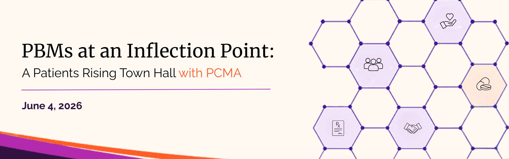 PBMs at an Inflection Point: A Patients Rising Town Hall with PCMA, June 4, 2026.